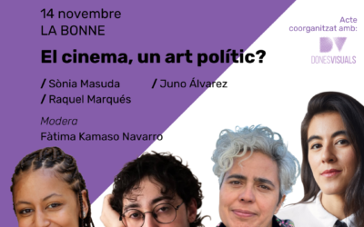 Taula rodona “El cinema, un art polític?”: Una exploració sobre la subversió, la censura i el cinema com a eina de resistència.